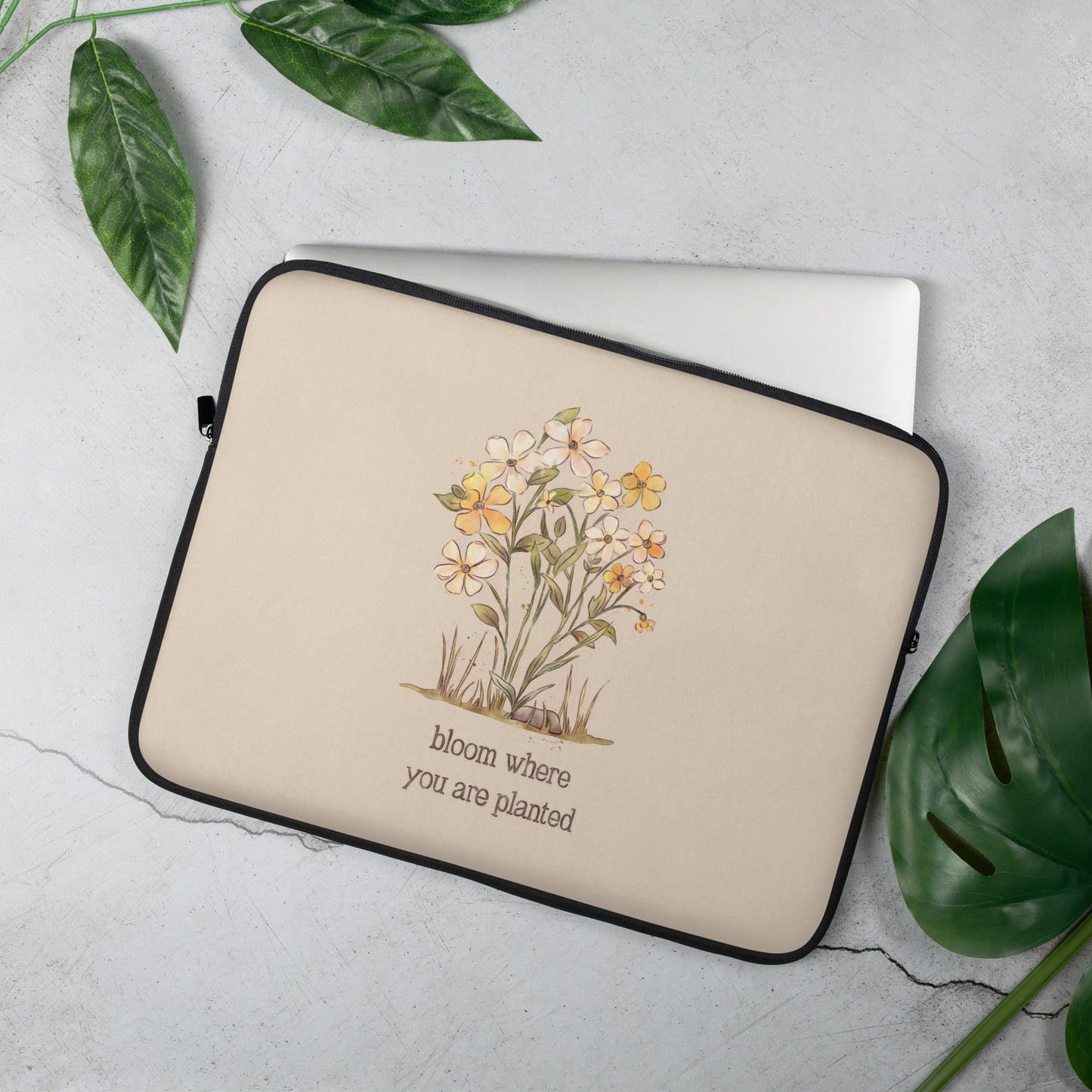 Bloom Where you are Planted : Laptop Sleeve