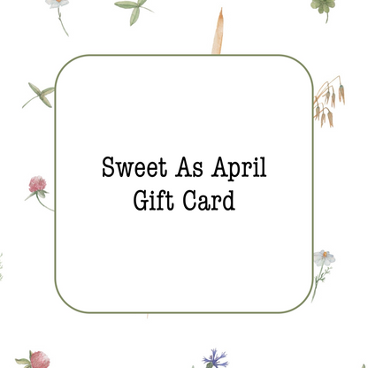 Sweet As April Gift Card