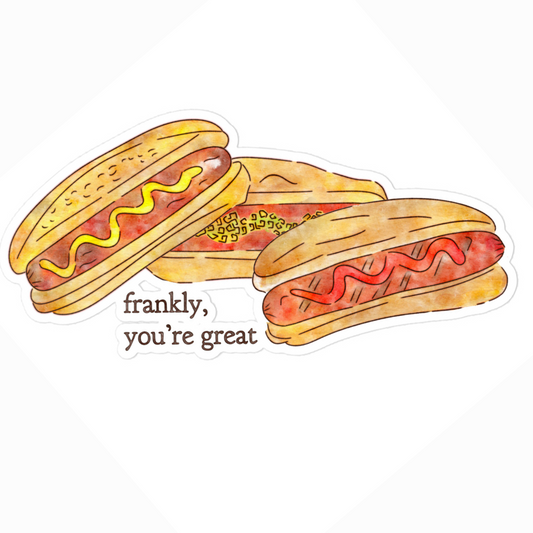 Frankly, you're great : Sticker