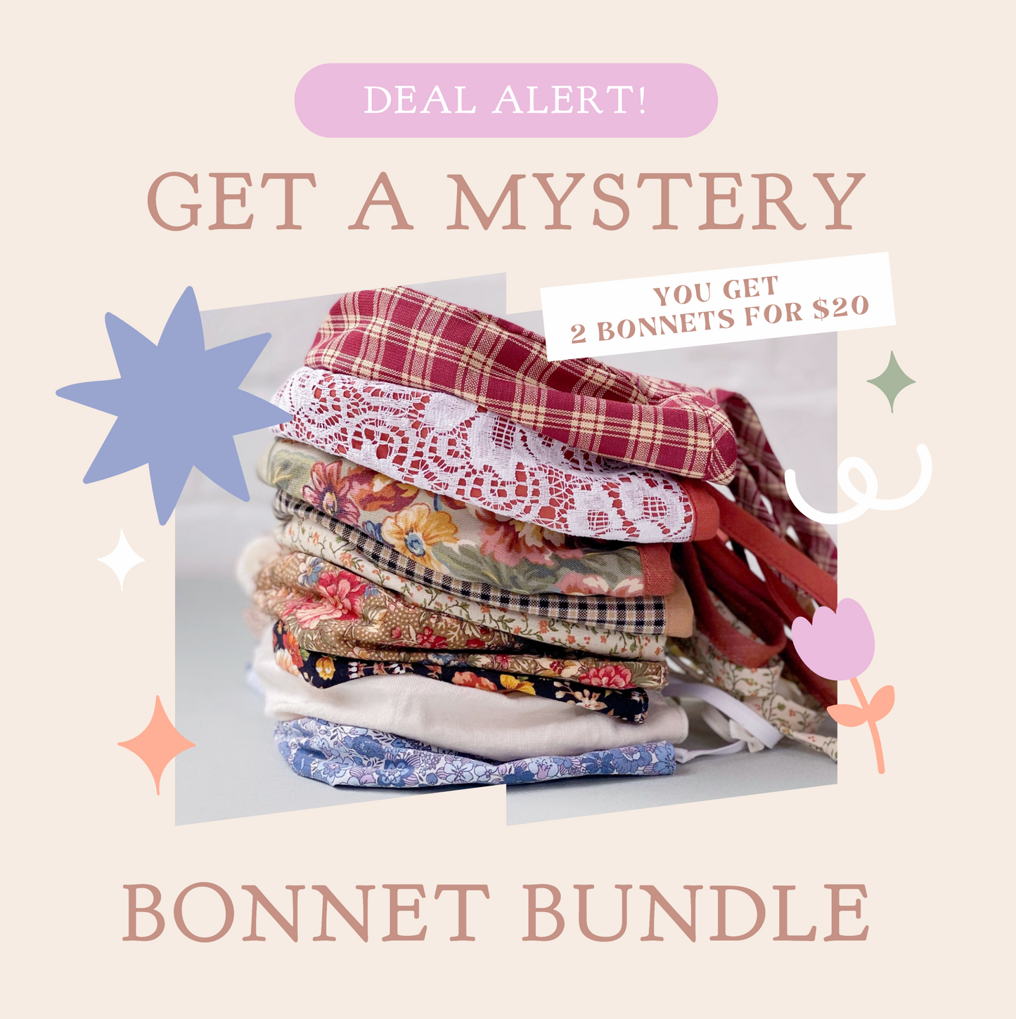 2 BONNETS FOR $20  ✦  MYSTERY BONNET BUNDLE