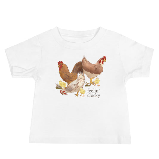 Feelin' Clucky : Baby Tee