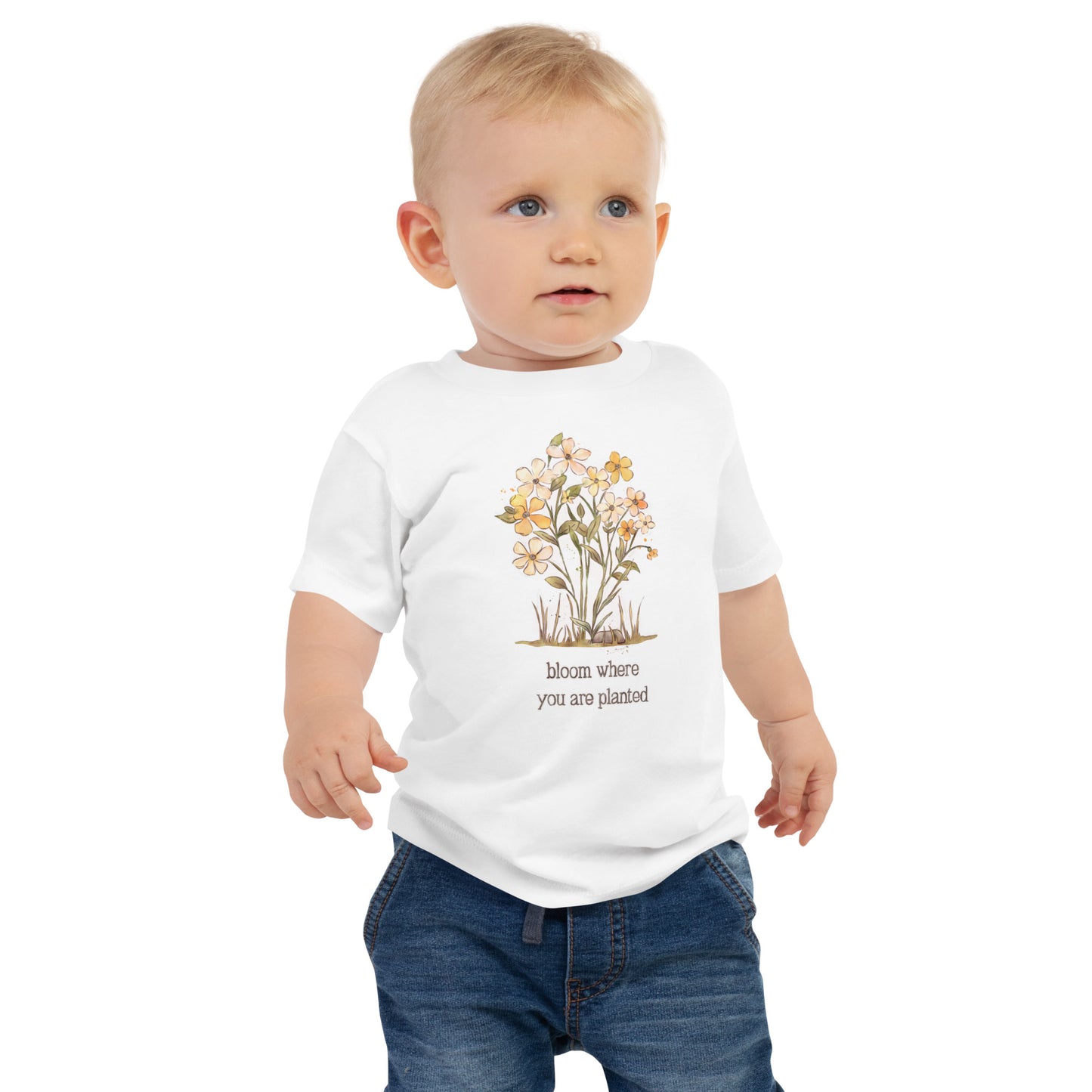 Bloom Where you are Planted : Baby Tee