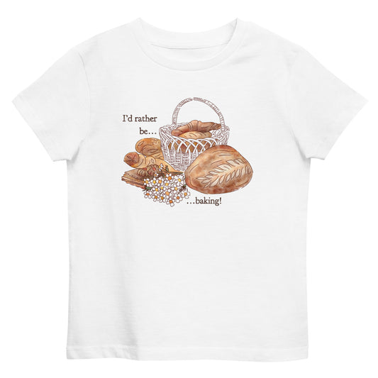 I'd Rather be Baking : Organic Kids Tee