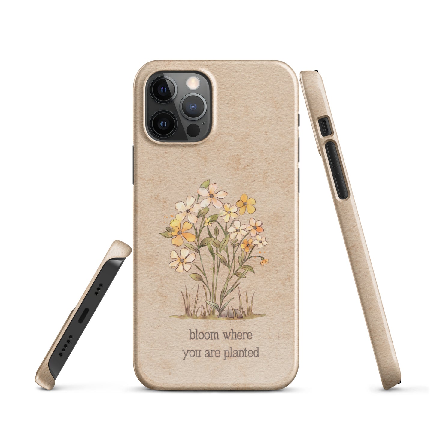 Bloom Where you are Planted : Snap case for iPhone®