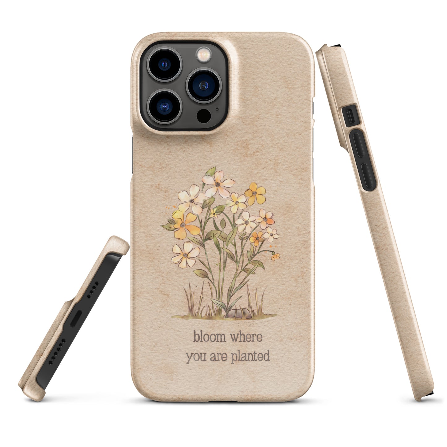 Bloom Where you are Planted : Snap case for iPhone®