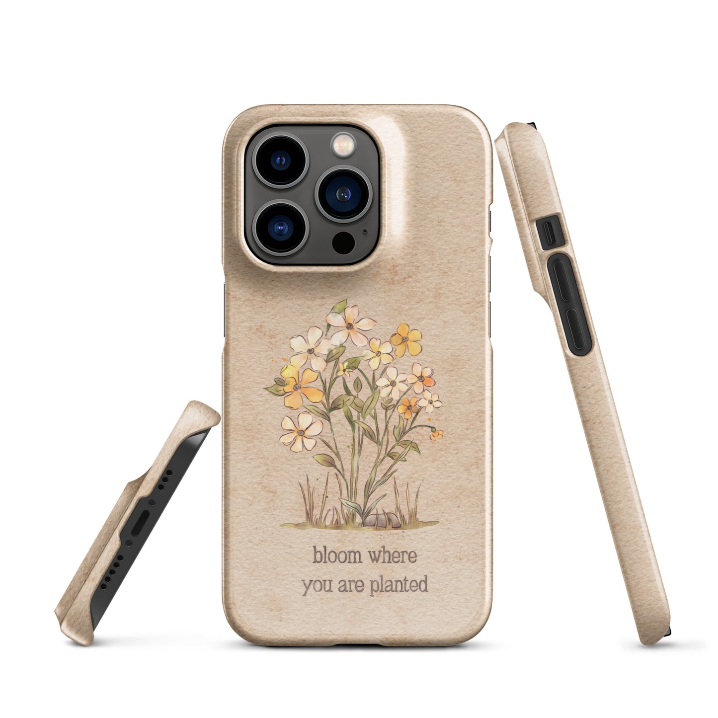 Bloom Where you are Planted : Snap case for iPhone®