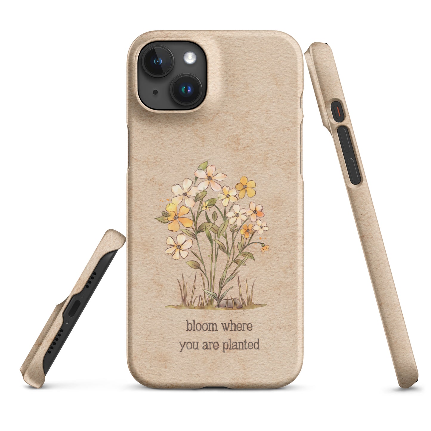 Bloom Where you are Planted : Snap case for iPhone®