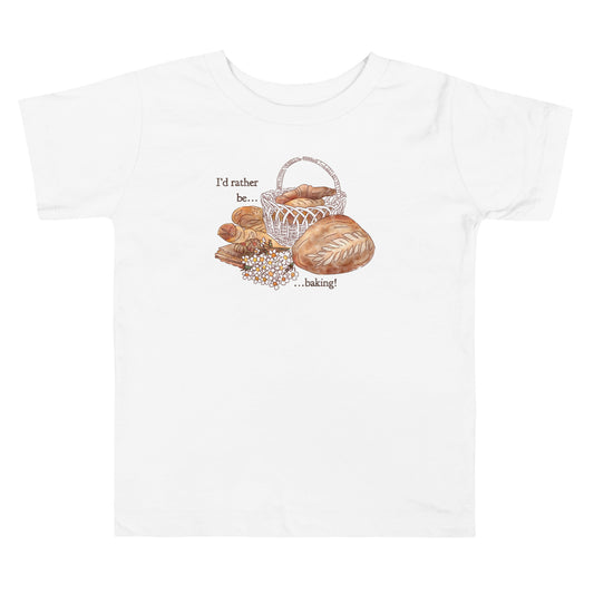 I'd Rather be Baking : Toddler Tee