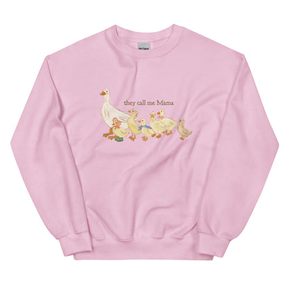 They Call Me Mama : Comfy Crew Sweatshirt