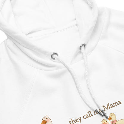 They Call Me Mama : Eco Hoodie