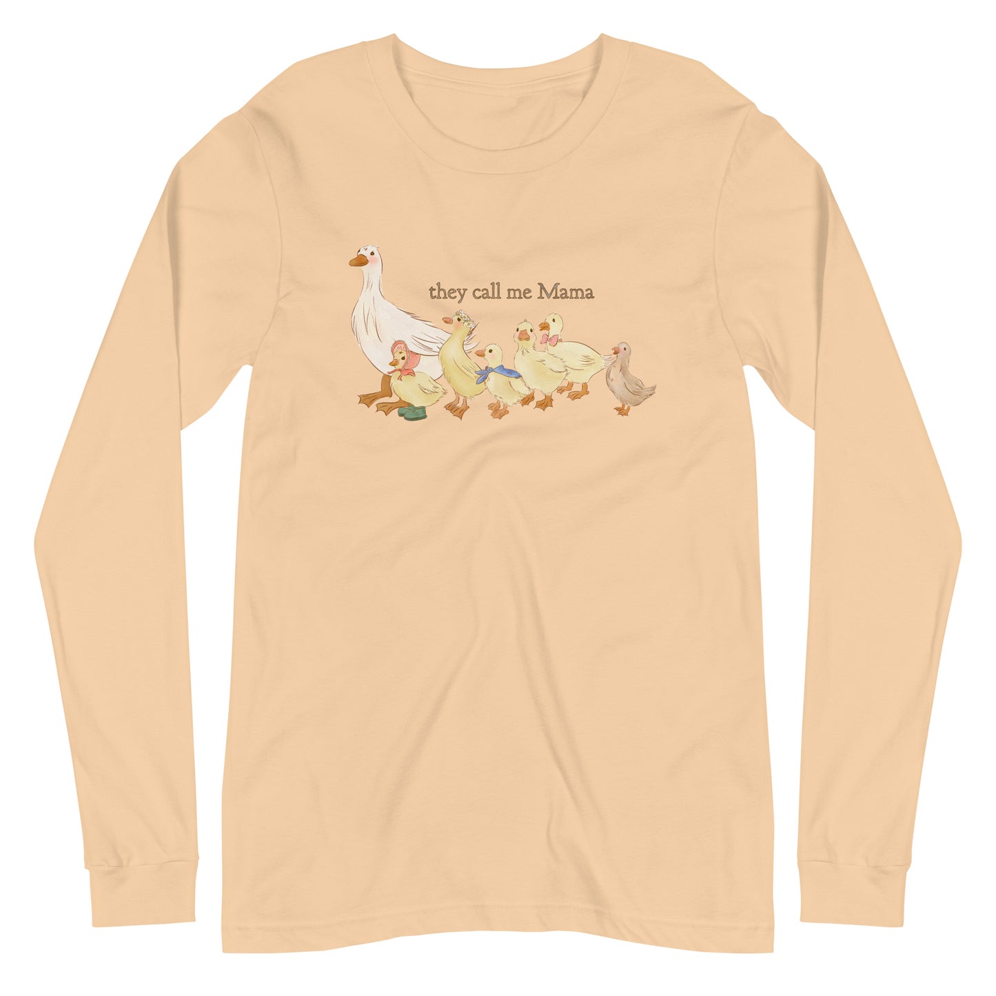 They Call Me Mama : Long Sleeve Tee