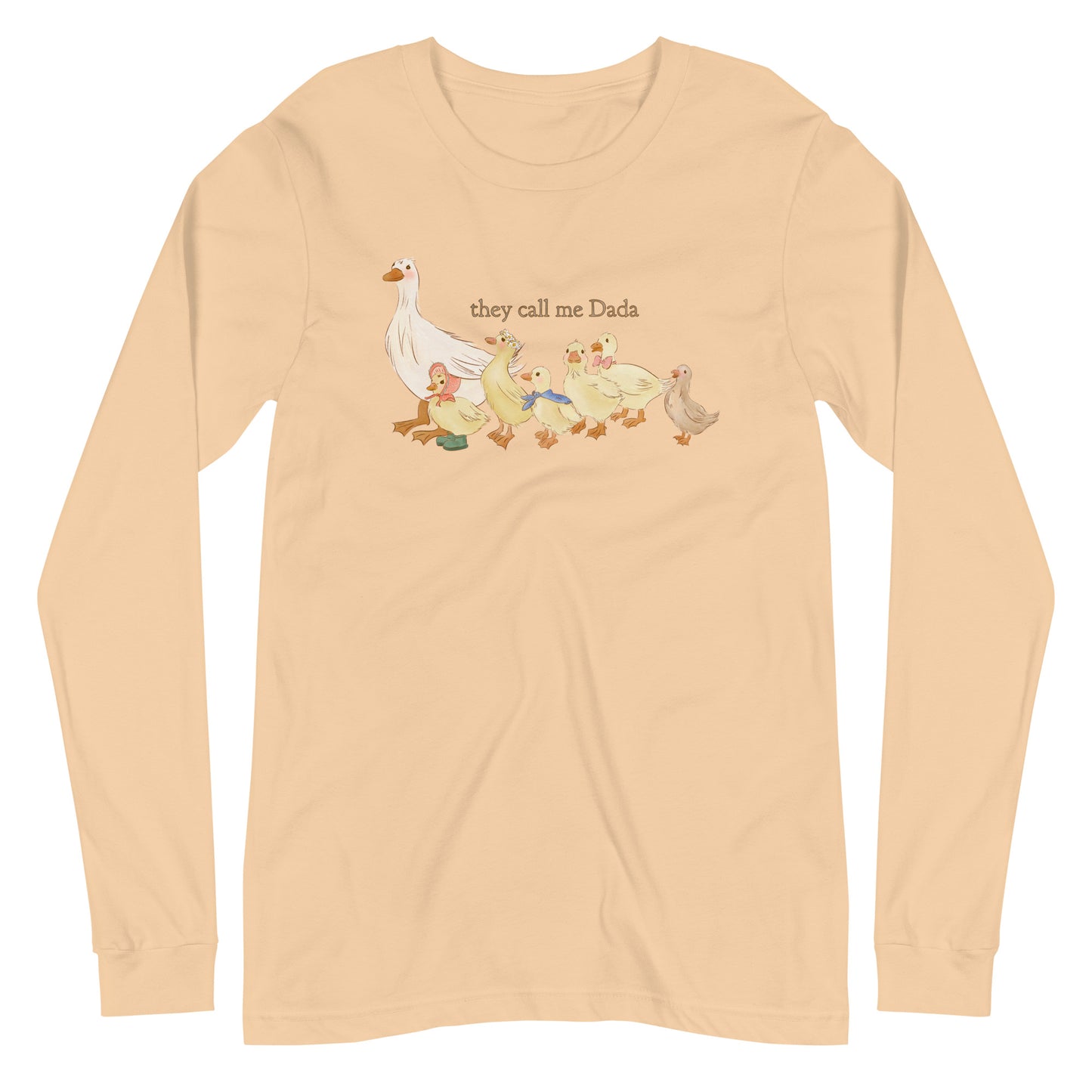 They Call Me Dada : Long Sleeve Tee