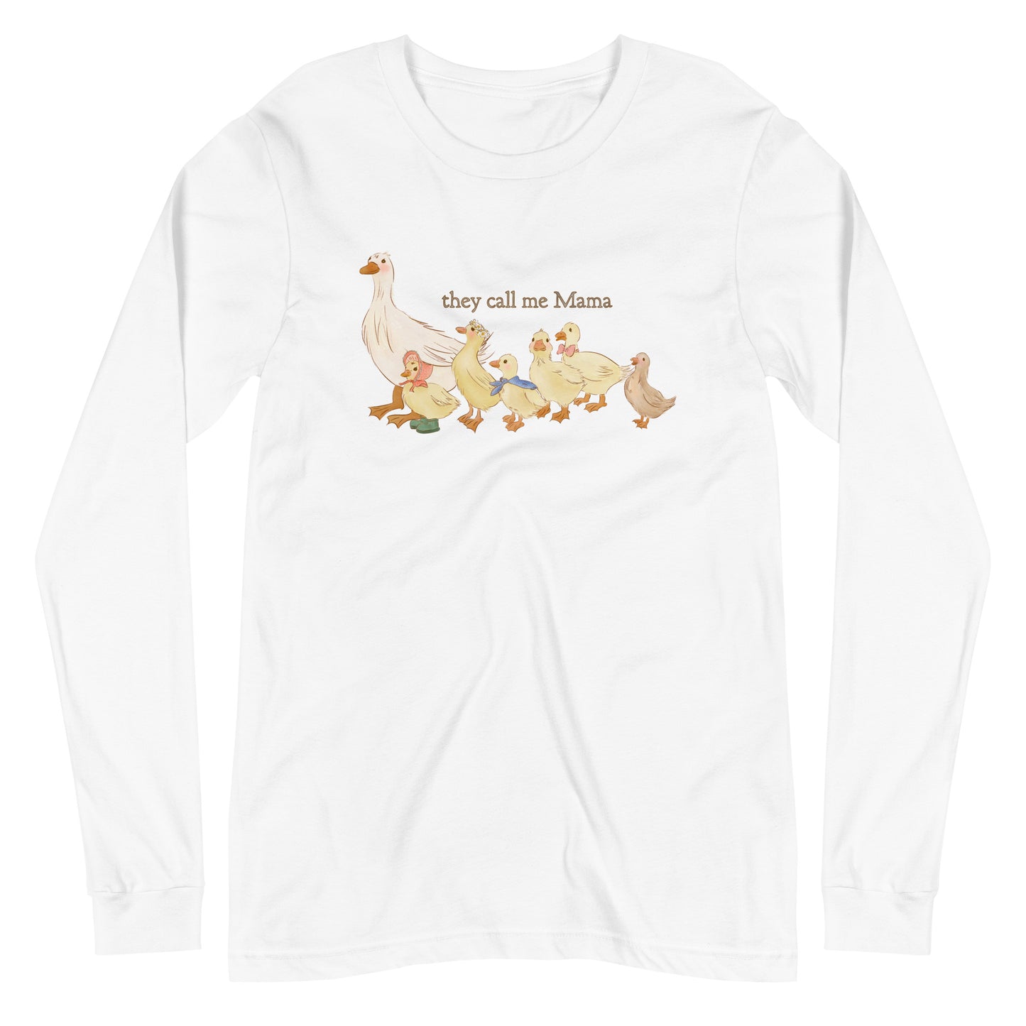 They Call Me Mama : Long Sleeve Tee