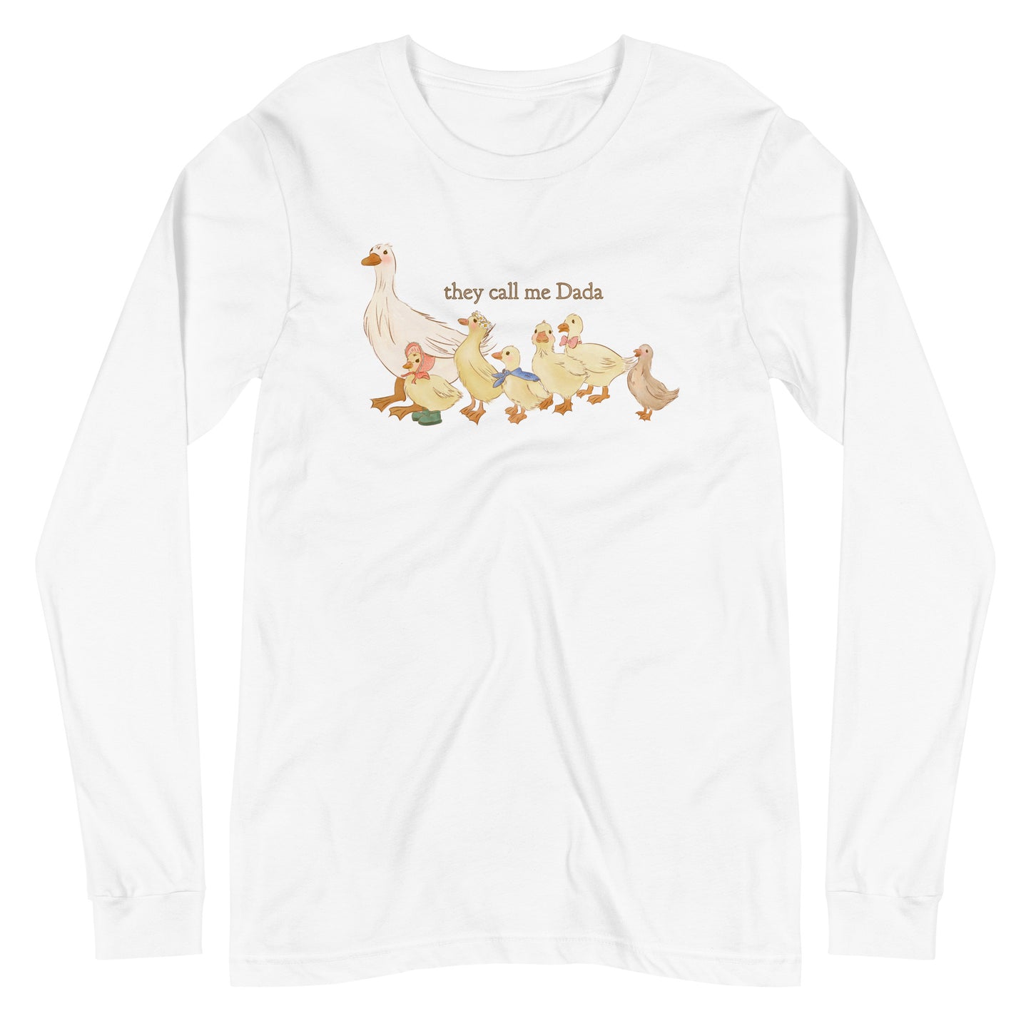 They Call Me Dada : Long Sleeve Tee