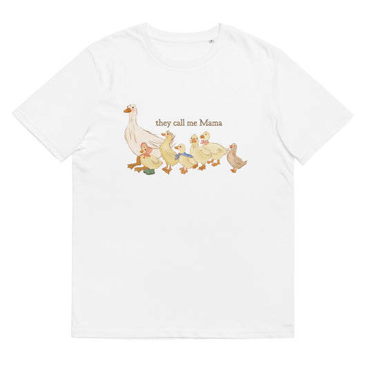 They Call me Mama : Organic Comfy Tee