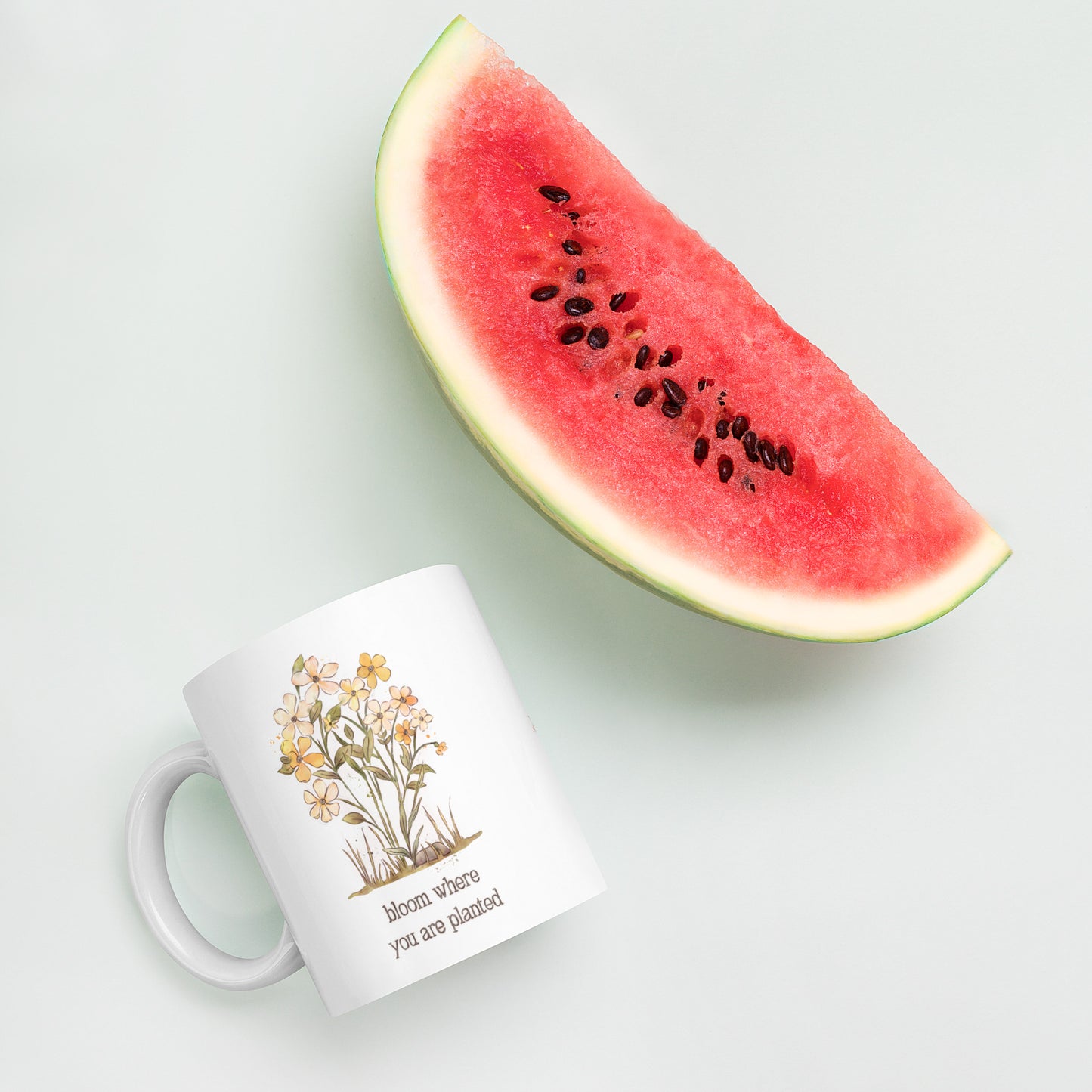 Bloom Where you are Planted : Mug