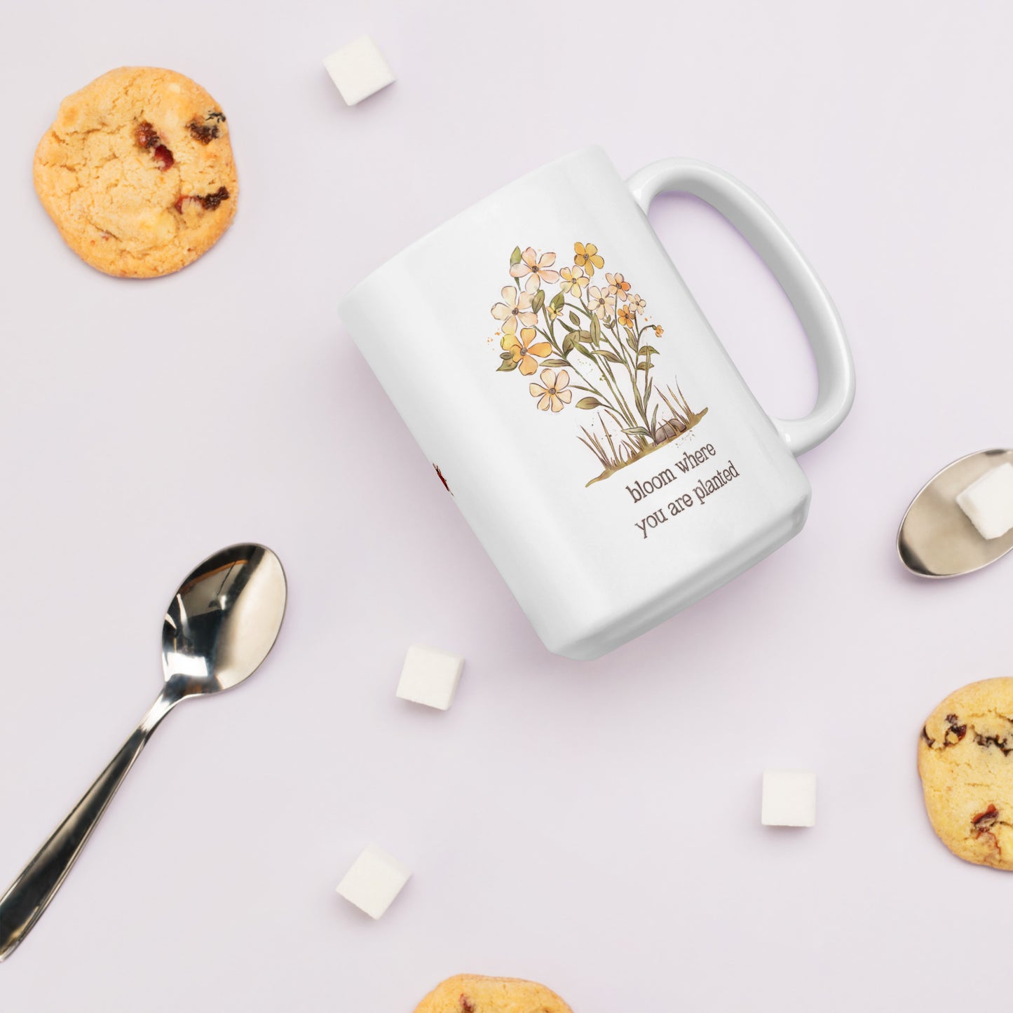 Bloom Where you are Planted : Mug