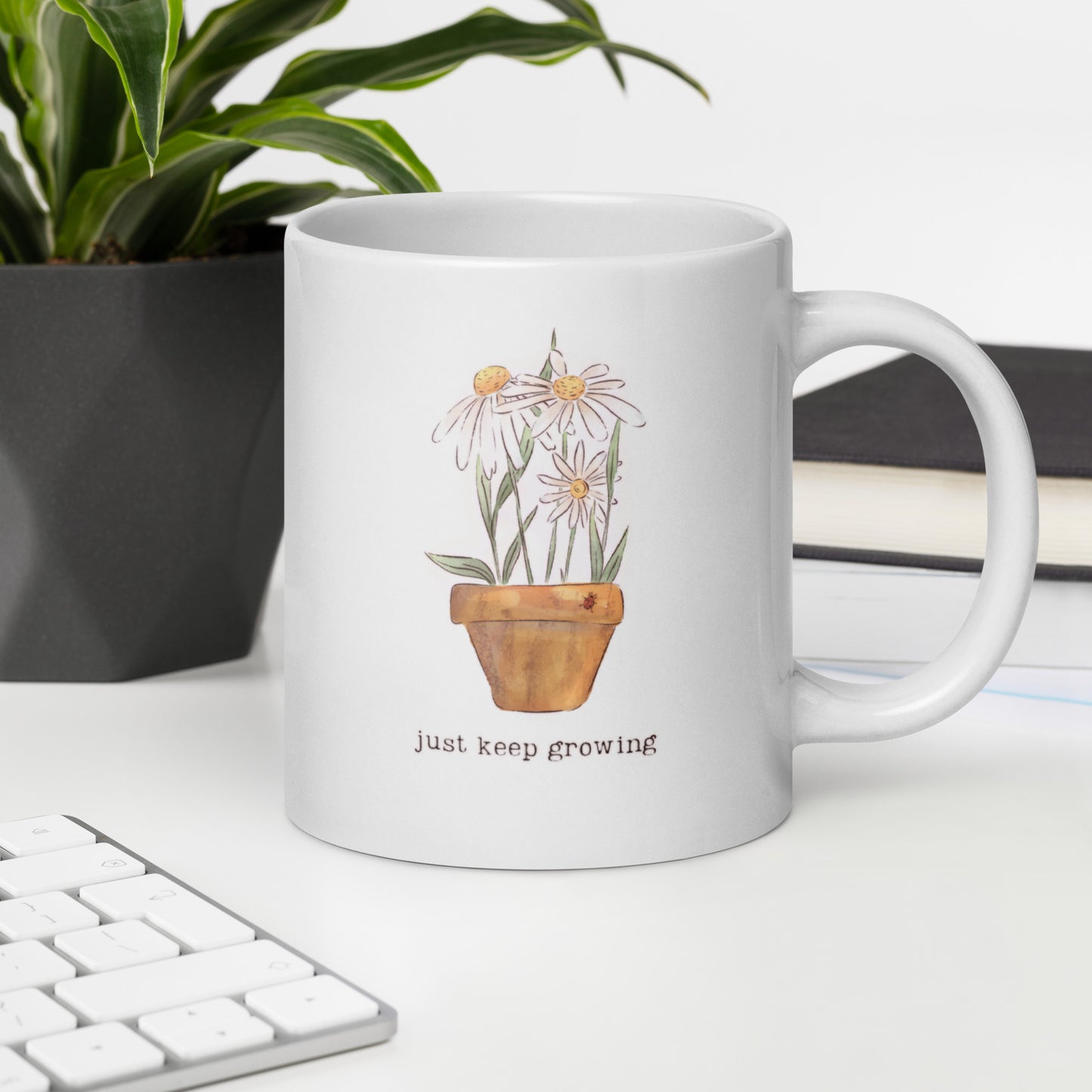 Just Keep Growing : White Mug