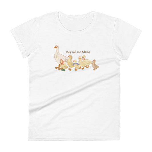 They Call me Mama : Fitted Tee